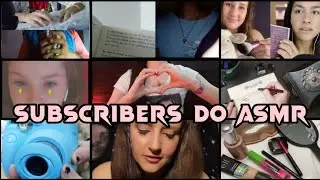 MY SUBSCRIBERS DO ASMR ~ 1k SPECIAL ❤️