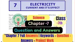 AP SSC | Class- 7 | Science | Chapter -7 Electricity current and it's Effect | Question and Answers