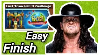 Town Hall 17 Last Challenge In Clash of Clan | KAMAL COC