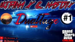 DualTage | lKitana x w/ Nasty1x 🖤