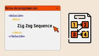 Solución al reto Zig Zag Sequence