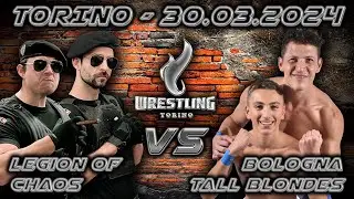 Legion of Chaos vs Bologna Tall Blondes - Wrestling Torino 30.03.2024