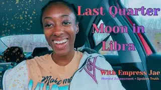 Last Quarter 🌗 Moon in Libra ♎️