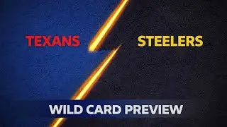 Texans vs Steelers NFL Wild Card Preview