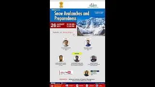 Webinar on Snow Avalanche and its preparedness.| DISASTER IN INDIA | MHA | 2021 | COVID-19 | DM ACT