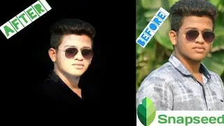 Snapseed Photo Editing 2018||Snapseed Darkness Photo Editing Tutorials
