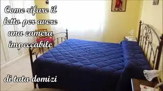 Come rifare il letto per avere una camera impeccabile!