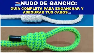 🚤NUDO DE GANCHO: Guía Completa para Enganchar y Asegurar tus Cabos🚤