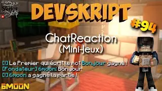 [Tutoriel Skript] DevSkript #94 - Chat Reaction