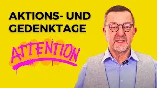 Aktionstage und Gedenktage