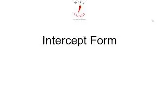 Intercept Form (graphing part ten)