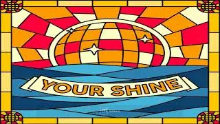 Bakermat feat. Fly Disco Butter - Your Shine