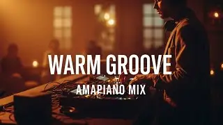 AMAPIANO Night Groove | Warm Beats for Chill & Dance