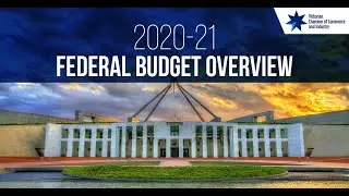 2020-2021 Federal Budget Overview