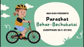 Behar&ndash;Bechukotai song | Leviticus 25:1&ndash;27:34