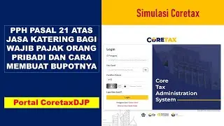 PPh Pasal 21 atas Jasa Katering dan Cara Membuat Bupotnya di portal CoretaxDJP