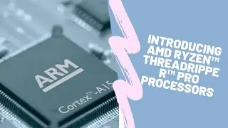 AMD Ryzen&trade; Threadripper&trade; PRO Processors With Little Explanation