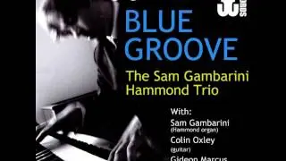 Sam Gambarini Hammond Trio &bull; T Bone Steak