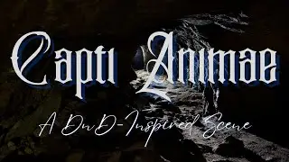 Capti Animae: A DnD-Inspired Scene | [Audio Drama] [Hurt/Comfort] [Emotional] [Tieflings] [See CWs]