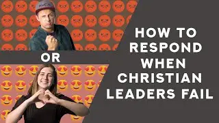 How to respond when Christian Leaders Fail?? // The Good Question Show