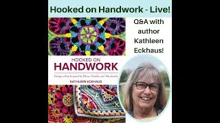 Hooked on Handwork - LIVE!