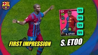 99 Rated S. Eto'o First Impression & Gameplay 🔥 Pes 2021