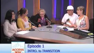 AccessTV Episode 1: Intro. to Transition