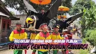 BEGINILAH SUASANA ARAK-ARAKAN DIJALAN!!! - BENJANG GENTRA BUHUN SAWARGI || LIVE SEKEJENGKOL