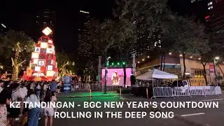 KZ TANDINGAN - BGC NEW YEAR'S COUNTDOWN, ROLLING IN THE DEEP SONG