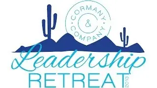 Cormany & Company Leadership Retreat 2013