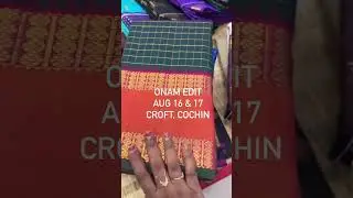 Exclusive Kanjeevaram Onam Sarees Exhibition.Kochi: The Croft,Vincent Rd, Kacheripady.Mob:9176243344