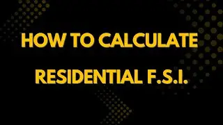 How to calculate F.S.I for Residential Project in Non-Congested Area