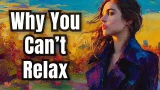 Why You Can’t Relax (Even When Nothing’s Wrong): Hypervigilance & Trauma