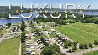 Windemere Cove RV Deeded Resort |  Luxury Living At Lake Guntersville | Summer Sale