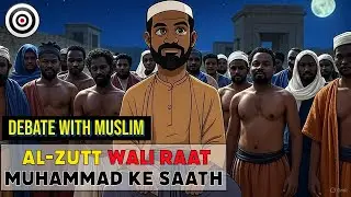 Debate Al-Zutt and Muhammad