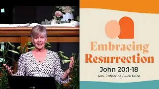 Embracing Resurrection