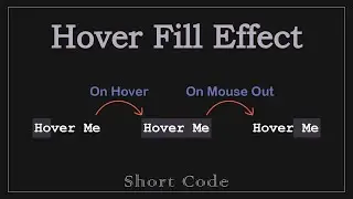 Hover Fill Effect CSS Only   Easy Tutorial   Short Code 2023 #codeninjas #codeing #shorts