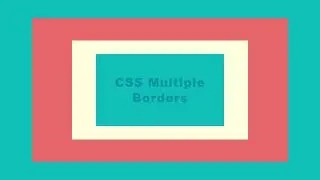 1 minute tutorial - CSS Multiple Borders