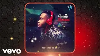 Victoriouz Icon - Finally Famous