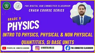 Physics (Intro), Physical & Non-Physical Quantities | Physics | Grade 9 | Crash Course Series | FDE