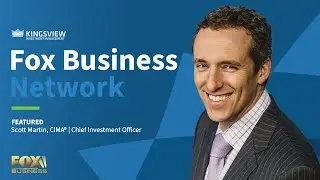 Kingsview CIO Scott Martin On Fox Business: Making Money with Charles Payne 6/20/2024