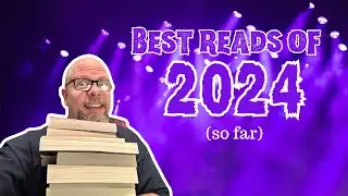 Top 2024 Reads (So Far)