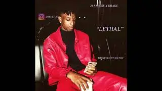 21 Savage x Drake Type Beat 