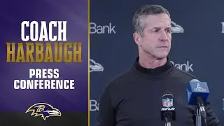 John Harbaugh: 'We Just Didn't Play Well Enough to Close It Out' | Baltimore Ravens