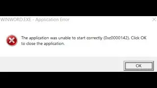Fix WINWORD.EXE Application Error 0xc0000142 The Application was Unable to Start Correctly