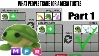 What people Trade for a Mega Turtle in adopt me..  Pt. 1
