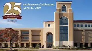 TXST Student Recreation Center 25th Anniversary