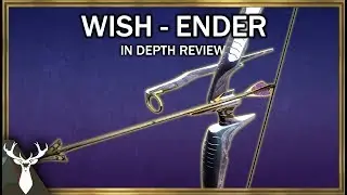 Destiny 2 - Wish-Ender - In Depth Review (Exotic Bow)