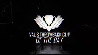 VAL throwback - Cammy's COD 2016 play!