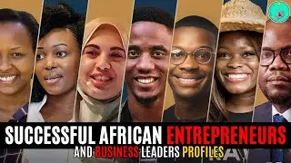 African Business: Profiles of Successful African Entrepreneurs and Business Leaders